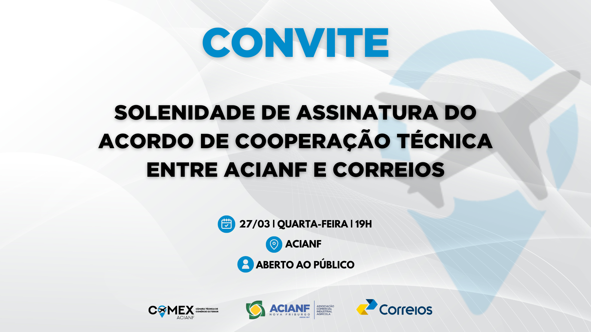 ACIANF e Correios Firmam Acordo de Cooperação Técnica